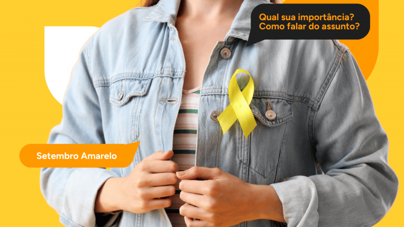 Como o Setembro Amarelo pode transformar a cultura de cuidado dentro das empresas?