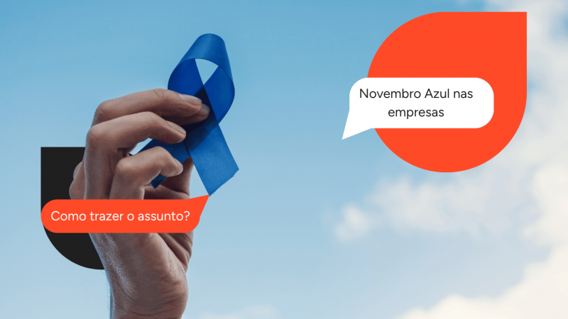 Novembro Azul nas Empresas: Como o RH Pode Salvar Vidas e Transformar a Cultura de Cuidado Masculino